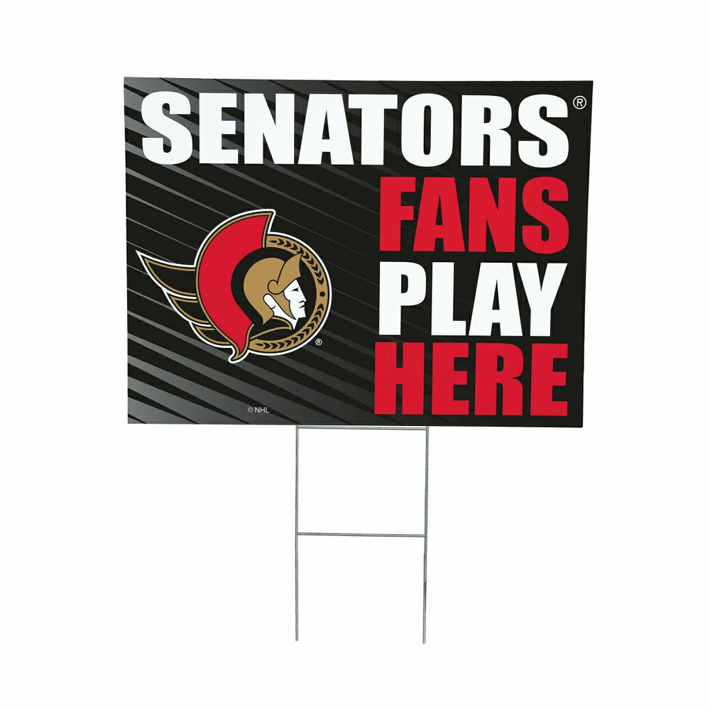 Ottawa Senators Coroplast Yard Sign "Fans Play Here"