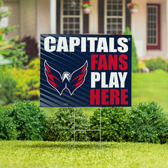 Washington Capitals Coroplast Yard Sign "Fans Play Here"