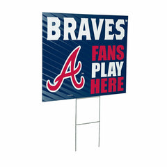 Atlanta Braves Coroplast Yard Sign "Fans Play Here"