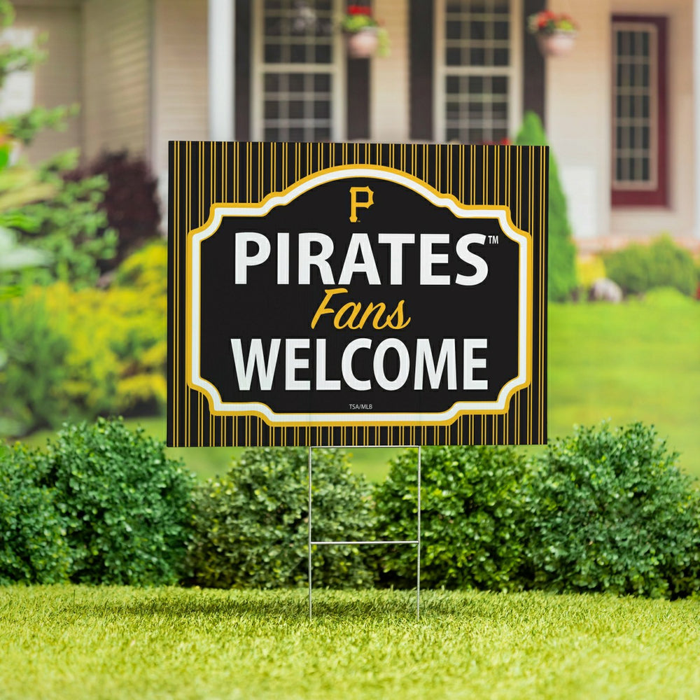 Pittsburgh Pirates Coroplast Yard Sign, "Fans Welcome"