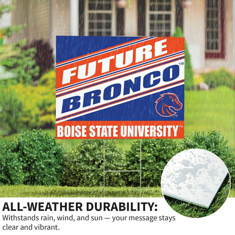 Boise State University Coroplast Yard Sign, Future Student