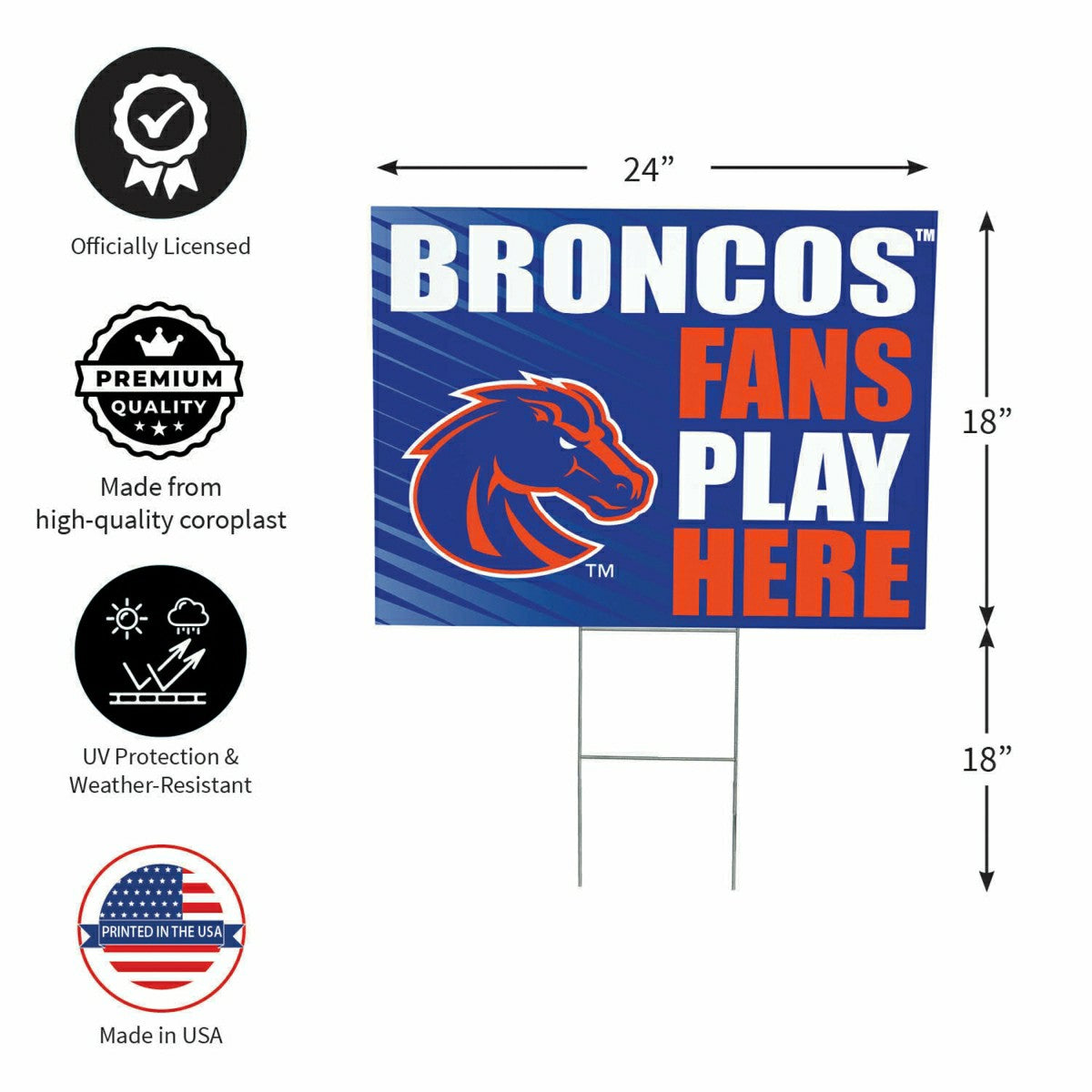 Boise State University Coroplast Yard Sign "Fans Play Here"