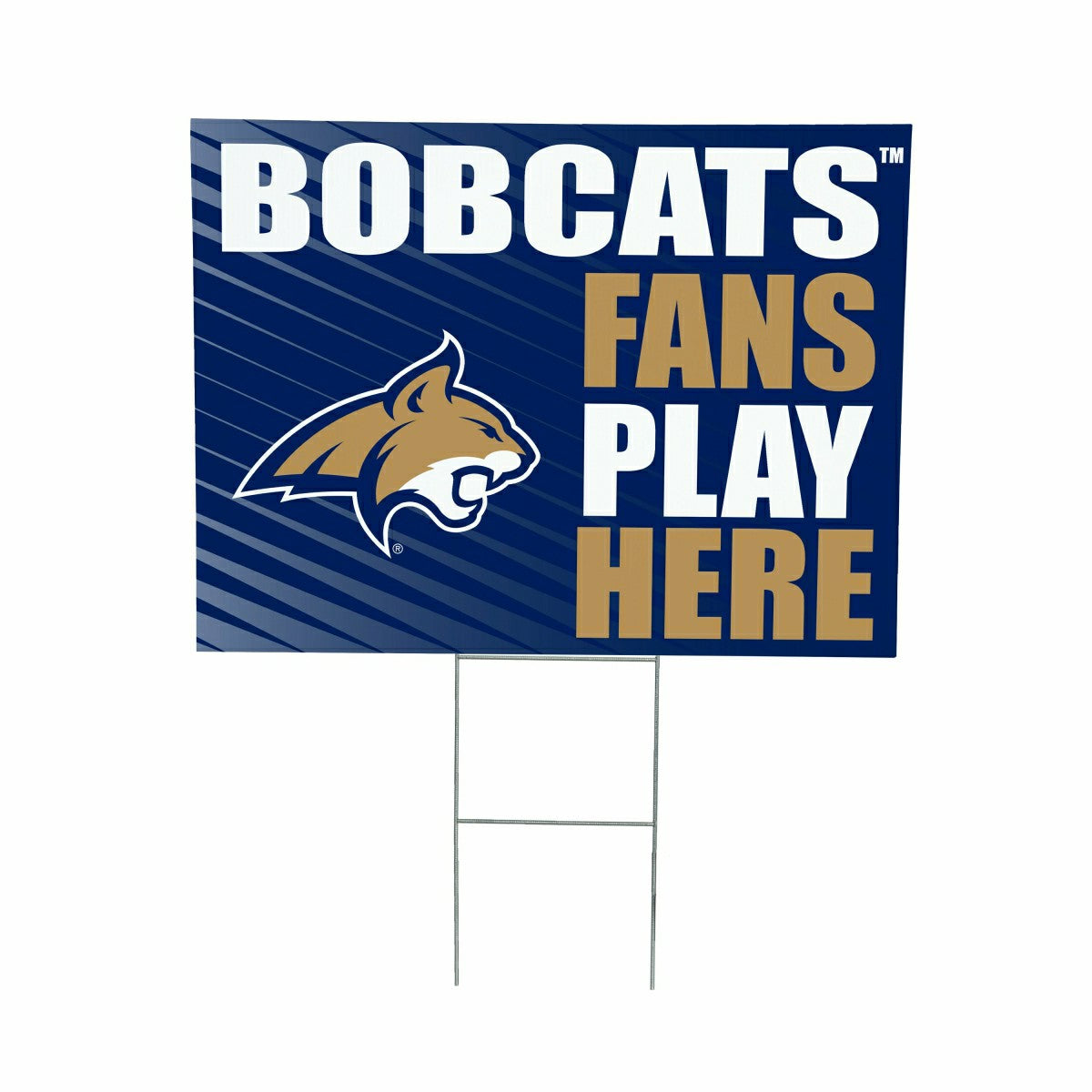 Montana State University Coroplast Yard Sign "Fans Play Here"