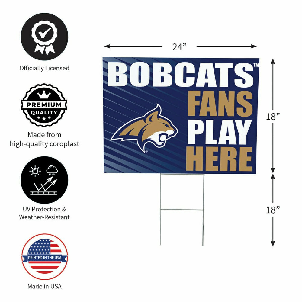 Montana State University Coroplast Yard Sign "Fans Play Here"