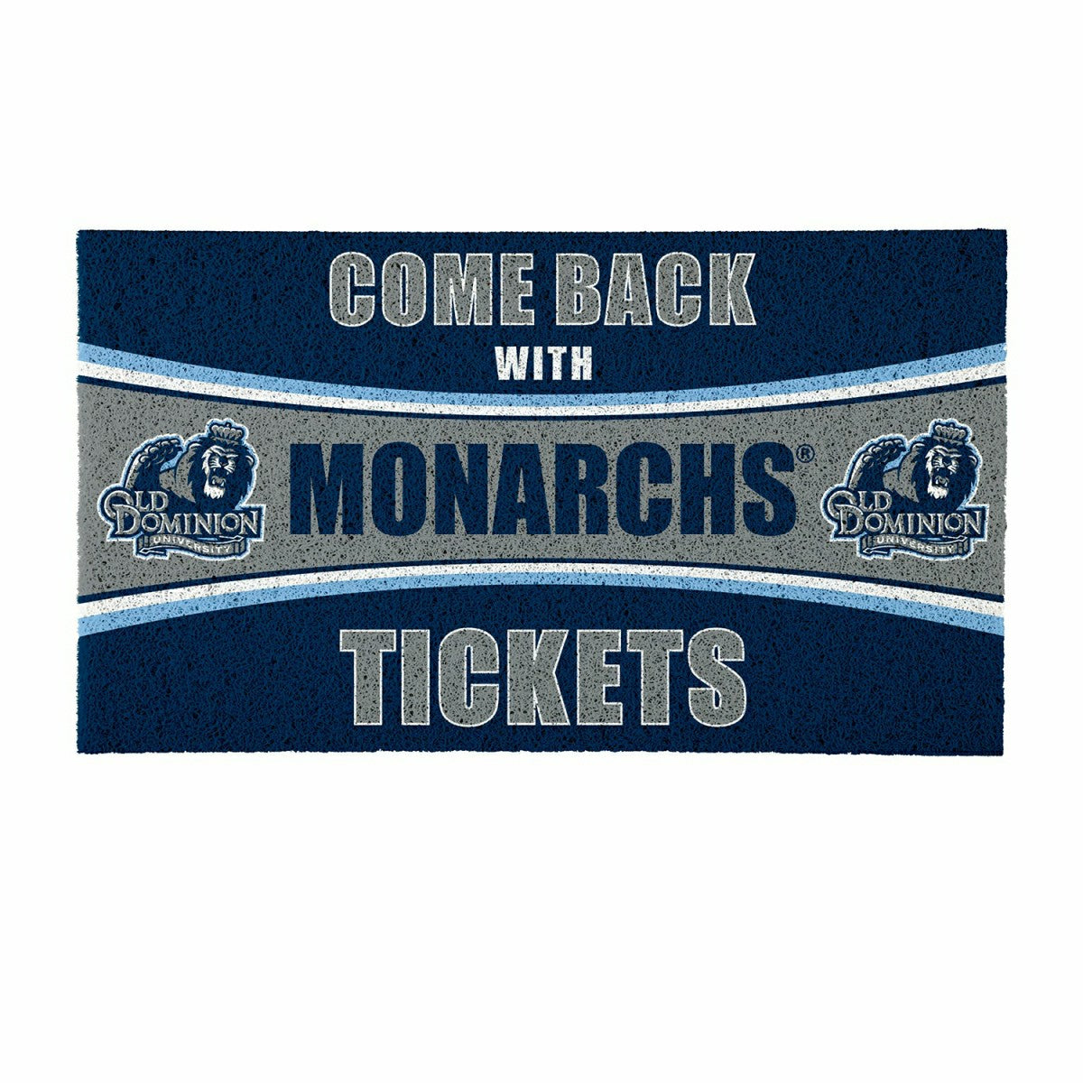 28" x 16" PVC Trapper Mat, Come Back with Tickets, Old Dominion Univer