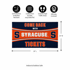 28" x 16" PVC Trapper Mat, Come Back with Tickets, Syracuse University