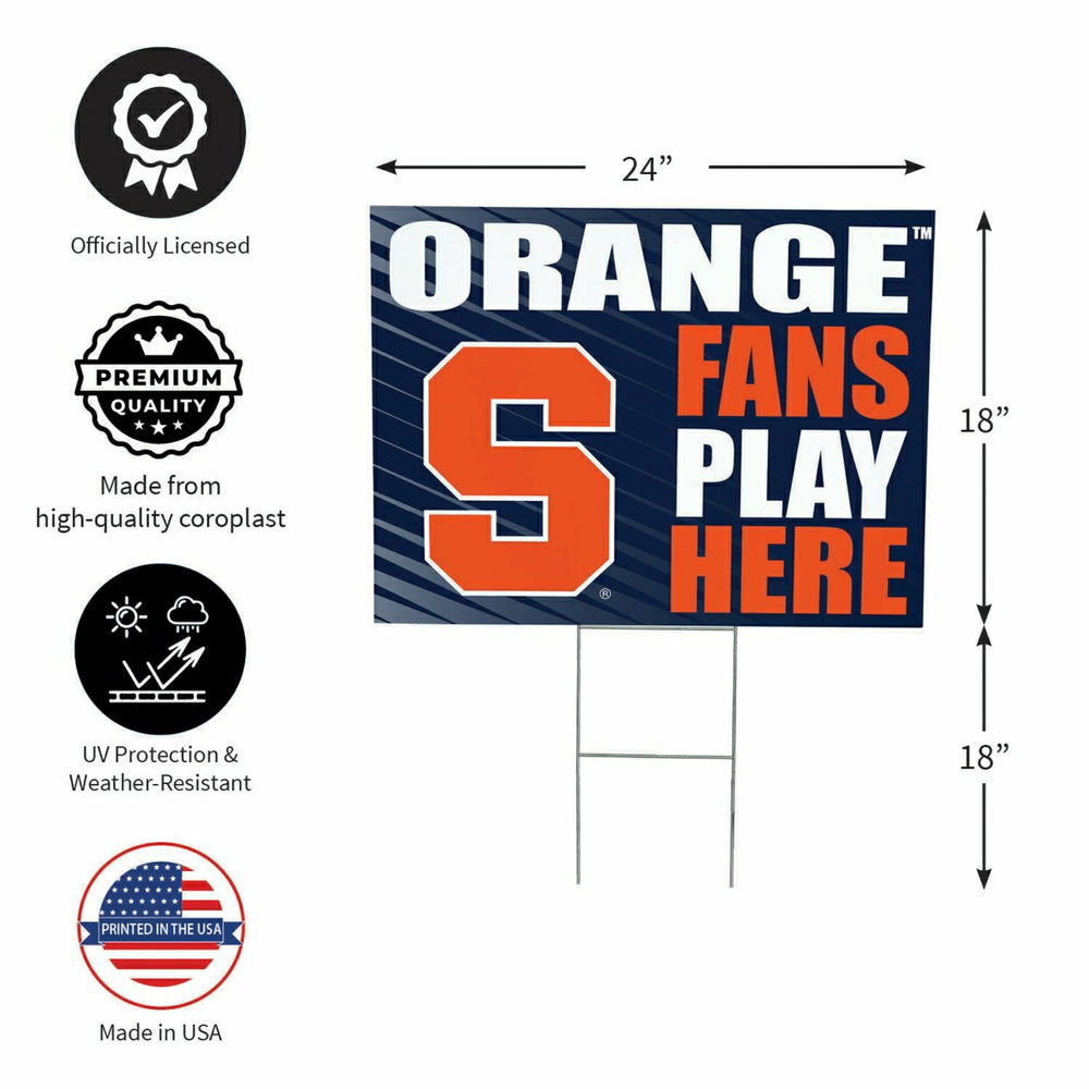 Syracuse University Coroplast Yard Sign "Fans Play Here"