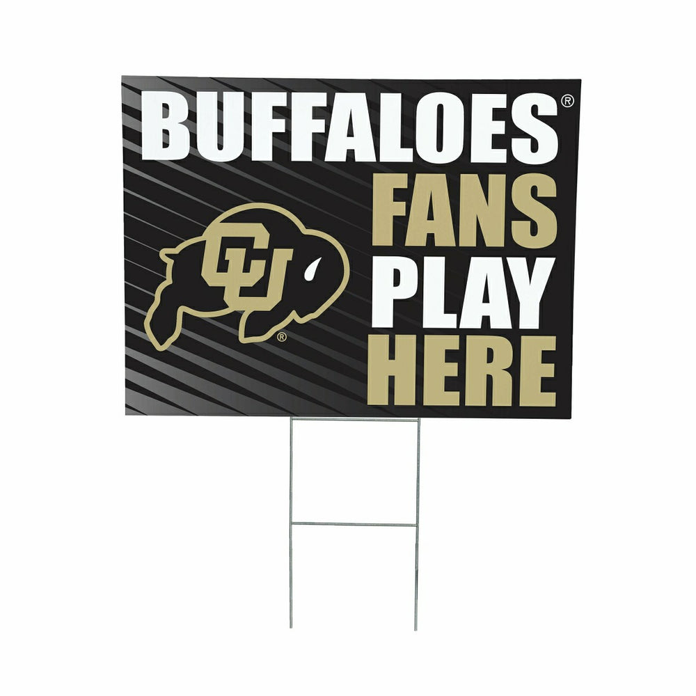 University of Colorado Coroplast Yard Sign "Fans Play Here"