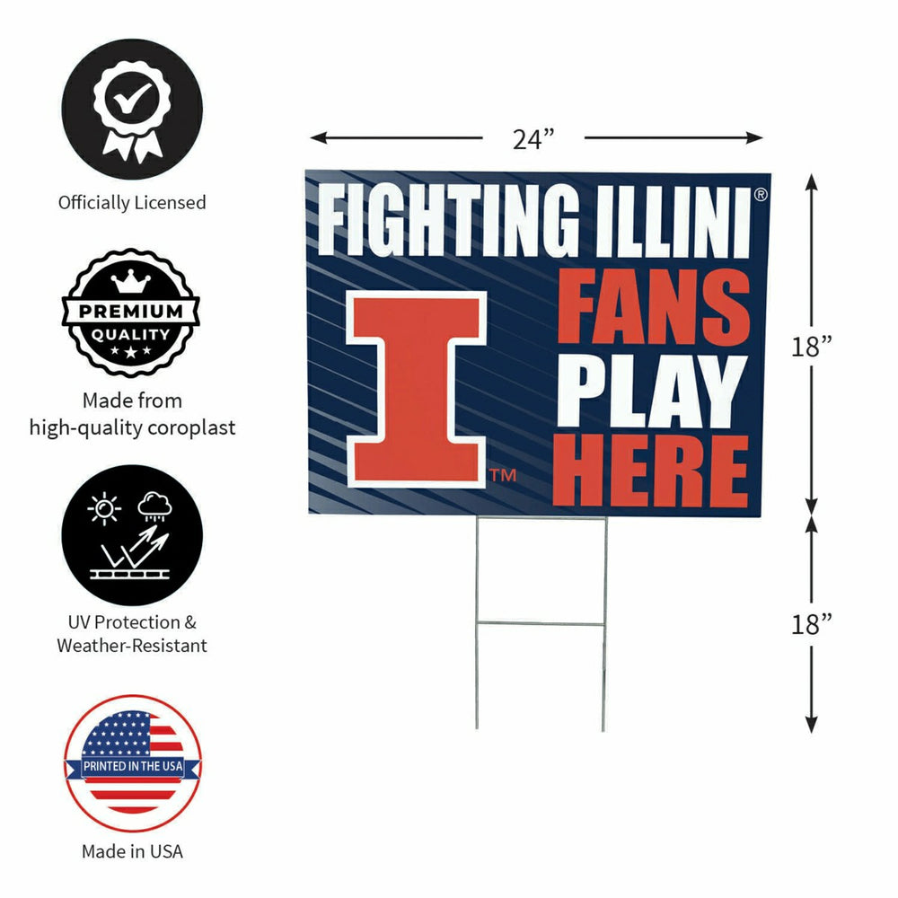University of Illinois Coroplast Yard Sign "Fans Play Here"