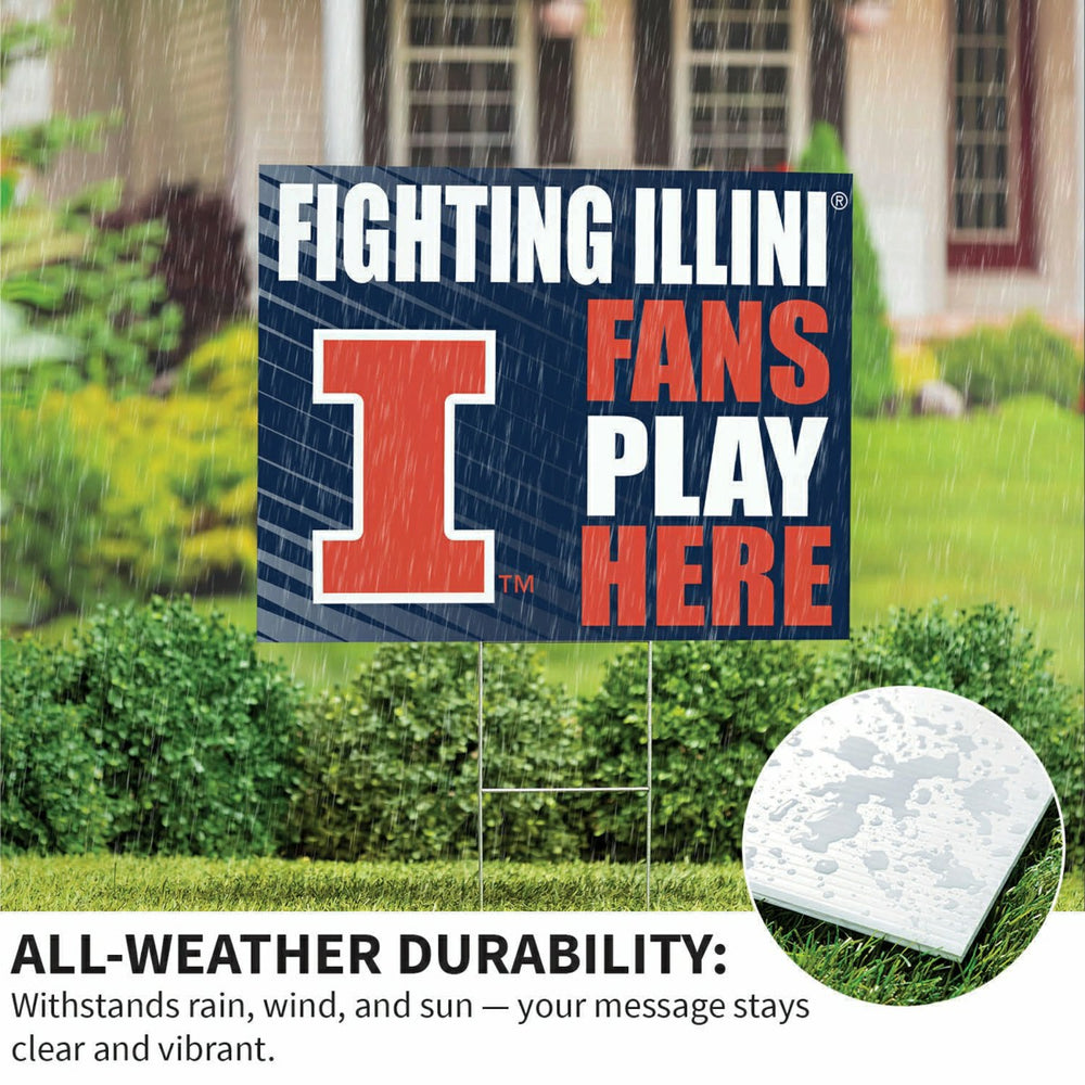 University of Illinois Coroplast Yard Sign "Fans Play Here"