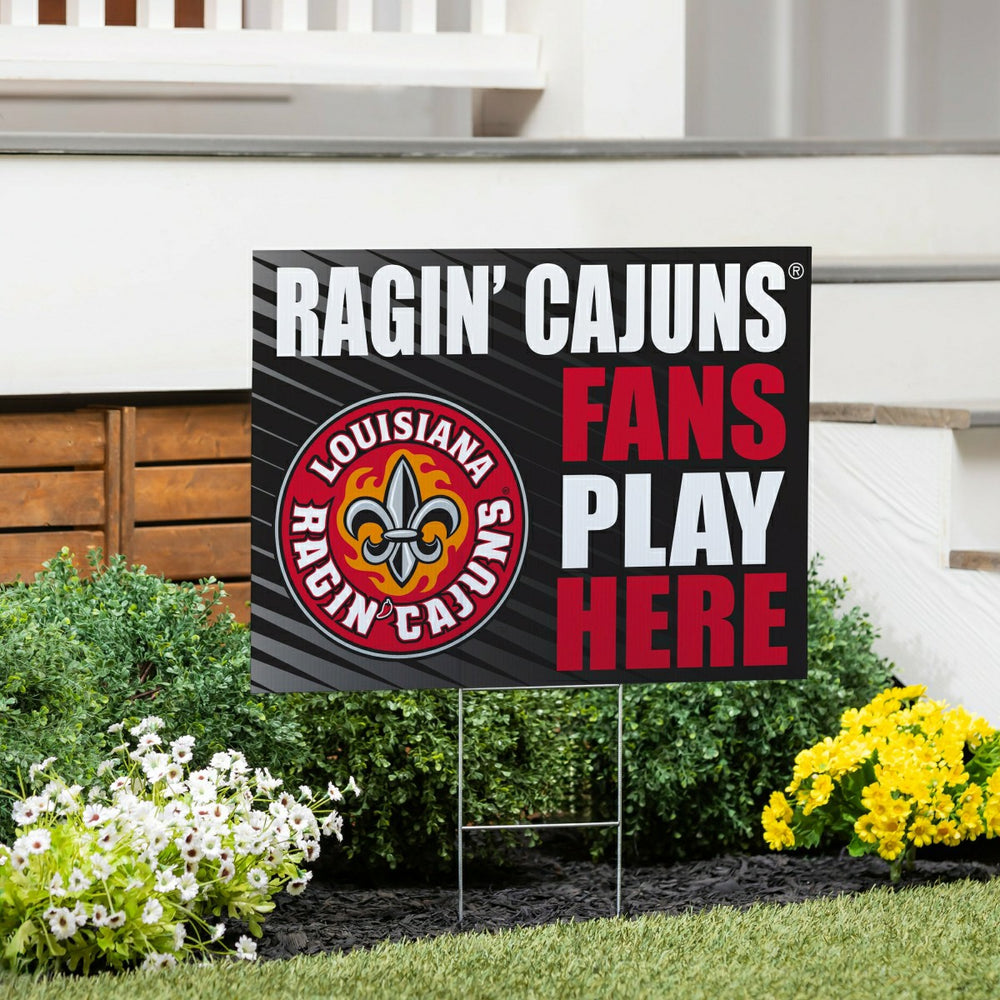 Louisiana at Lafayette University Coroplast Yard Sign "Fans Play Here"
