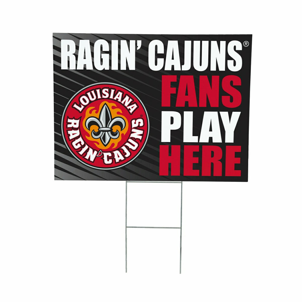 Louisiana at Lafayette University Coroplast Yard Sign "Fans Play Here"