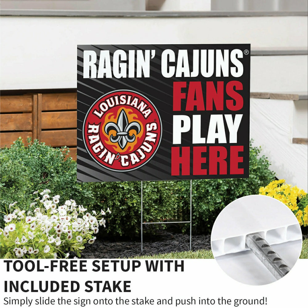 Louisiana at Lafayette University Coroplast Yard Sign "Fans Play Here"