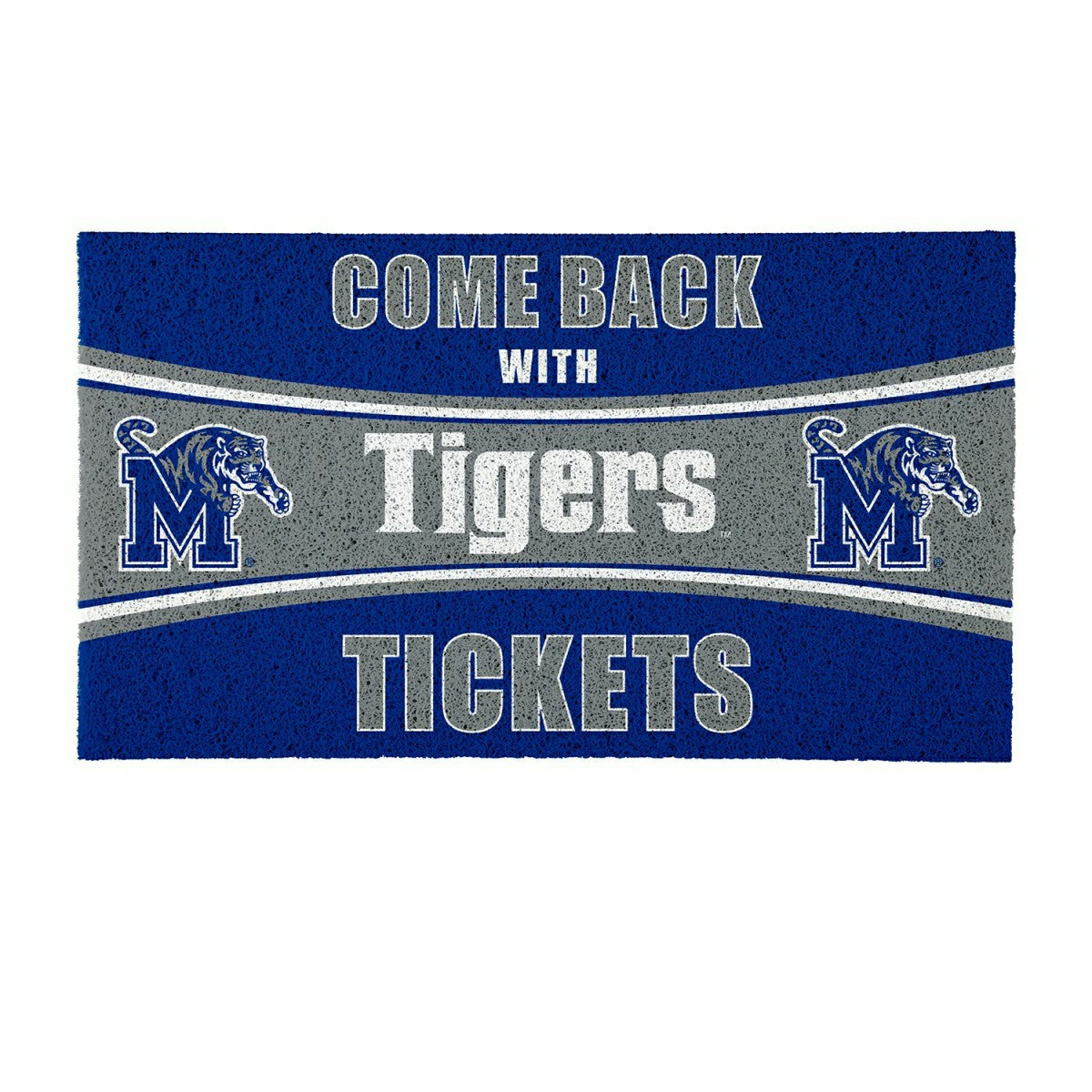 28" x 16" PVC Trapper Mat, Come Back with Tickets, University of Memph