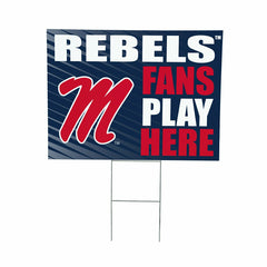 University of Mississippi Coroplast Yard Sign "Fans Play Here"