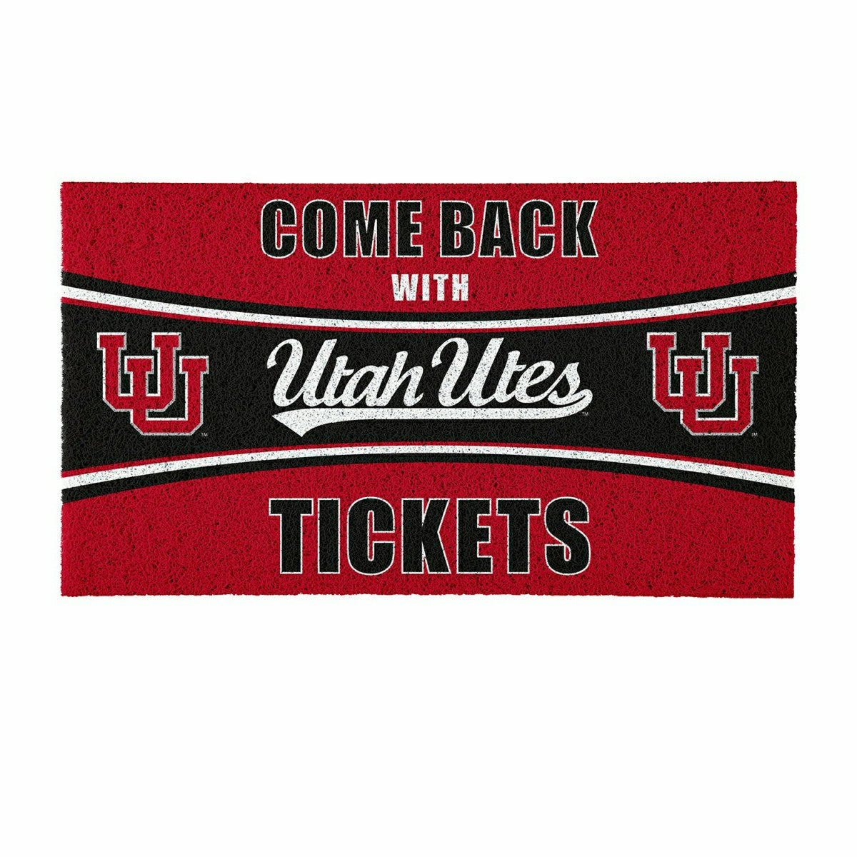 28" x 16" PVC Trapper Mat, Come Back with Tickets, University of Utah