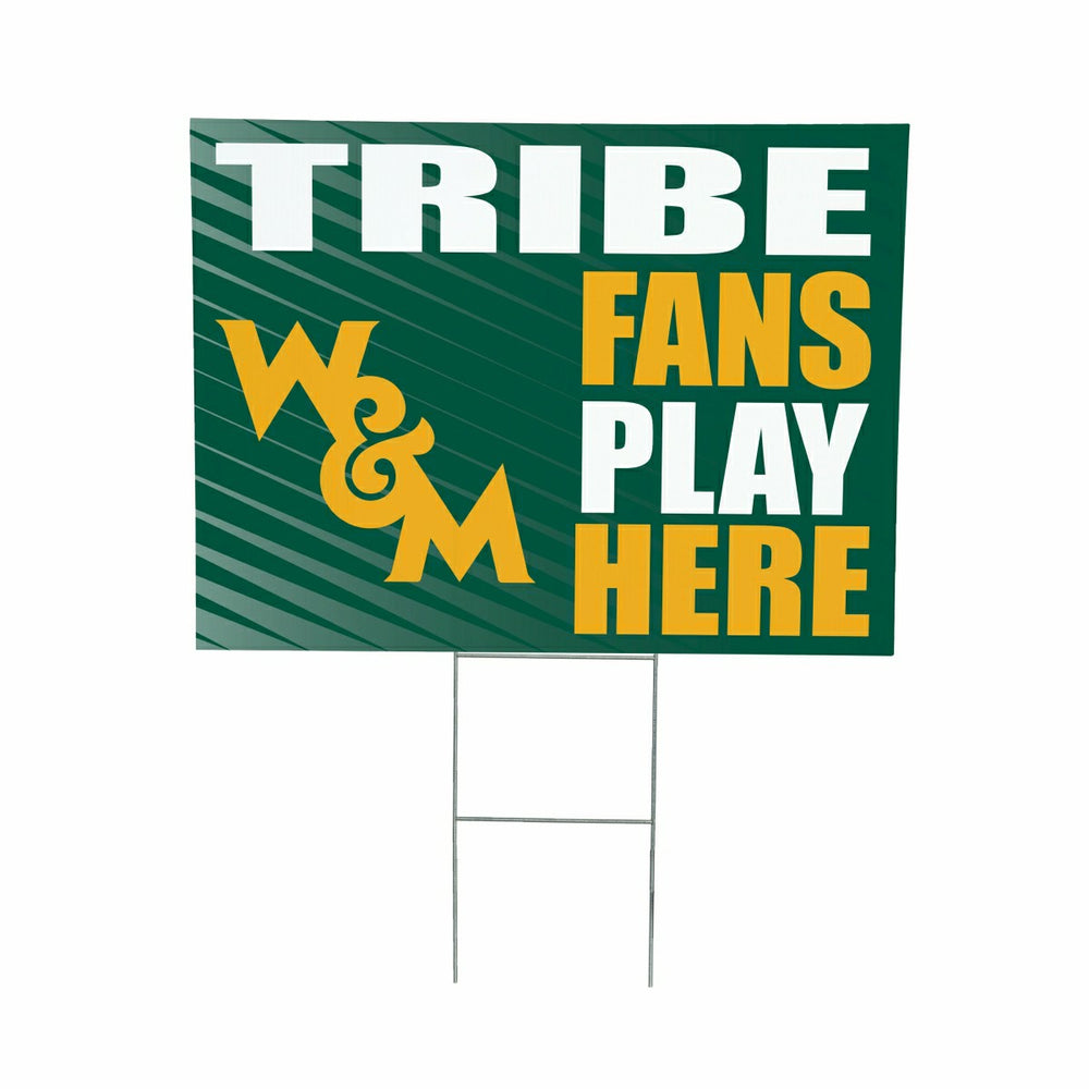 William & Mary Coroplast Yard Sign "Fans Play Here"