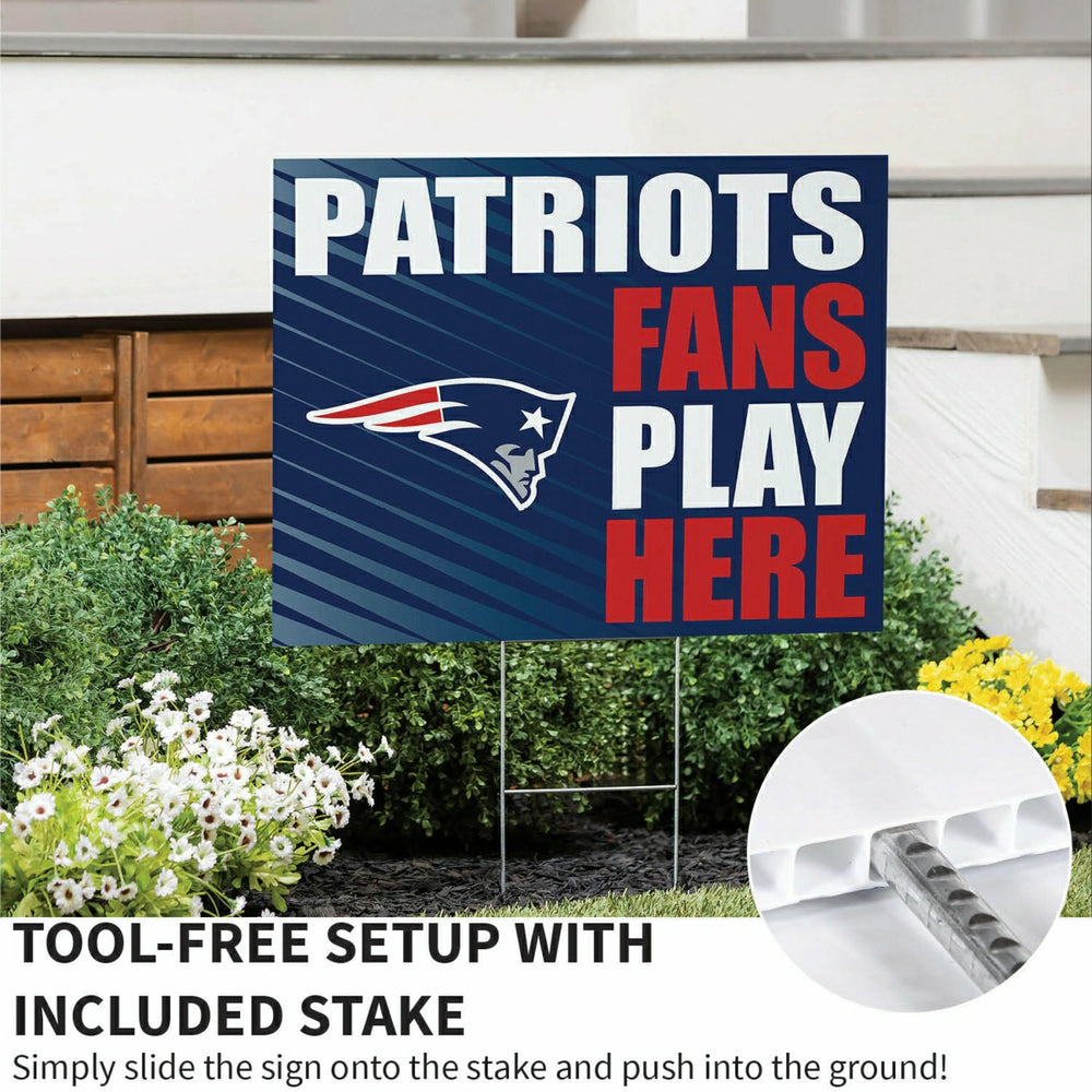 New England Patriots Coroplast Yard Sign "Fans Play Here"