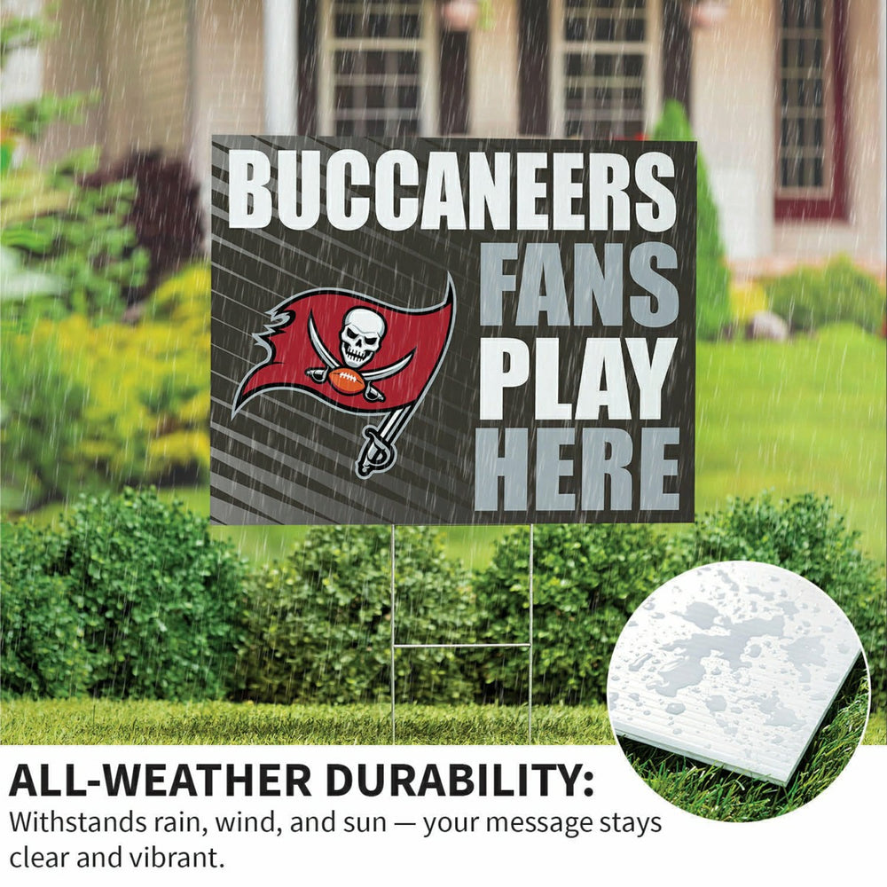 Tampa Bay Buccaneers Coroplast Yard Sign "Fans Play Here"