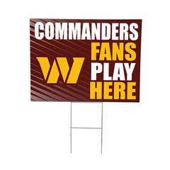 Washington Commanders Coroplast Yard Sign "Fans Play Here"
