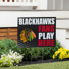 Chicago Blackhawks Coroplast Yard Sign "Fans Play Here"
