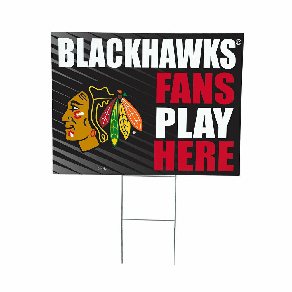 Chicago Blackhawks Coroplast Yard Sign "Fans Play Here"