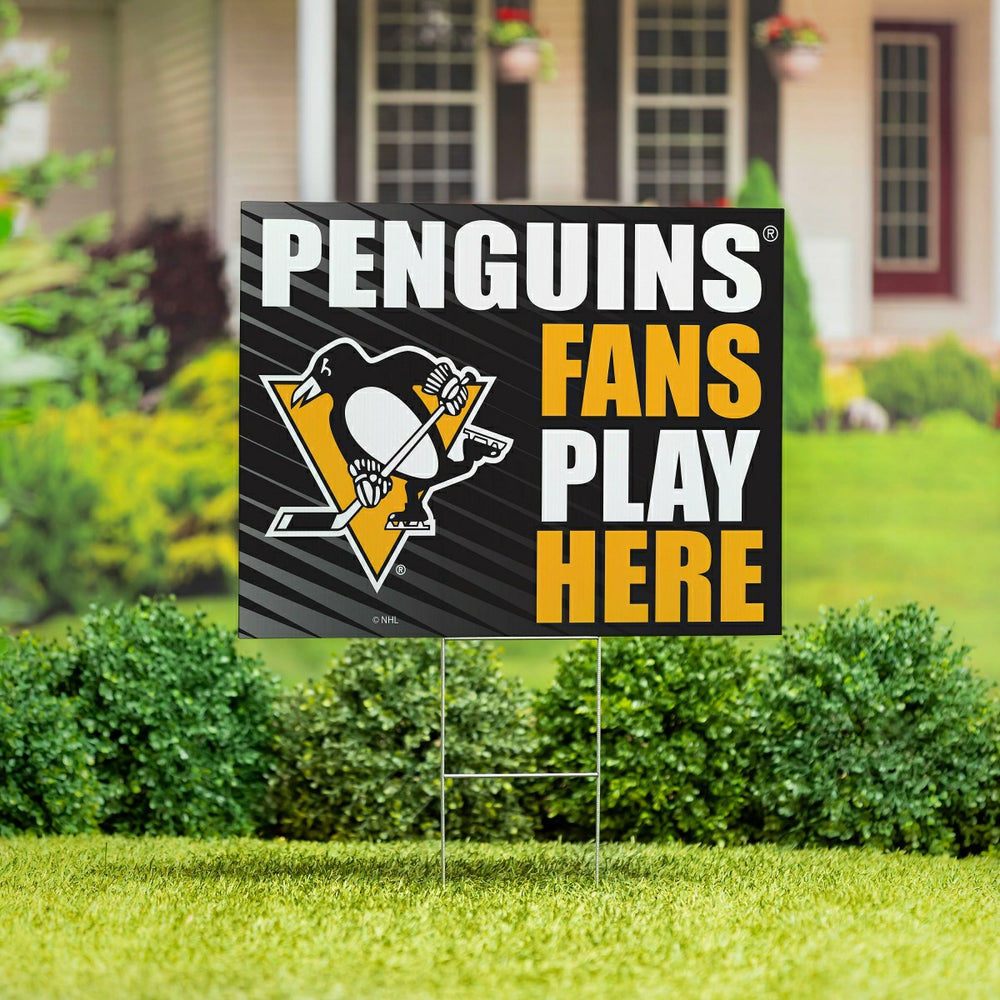 Pittsburgh Penguins Coroplast Yard Sign "Fans Play Here"