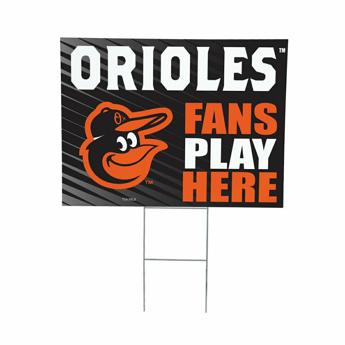 Baltimore Orioles Coroplast Yard Sign "Fans Play Here"