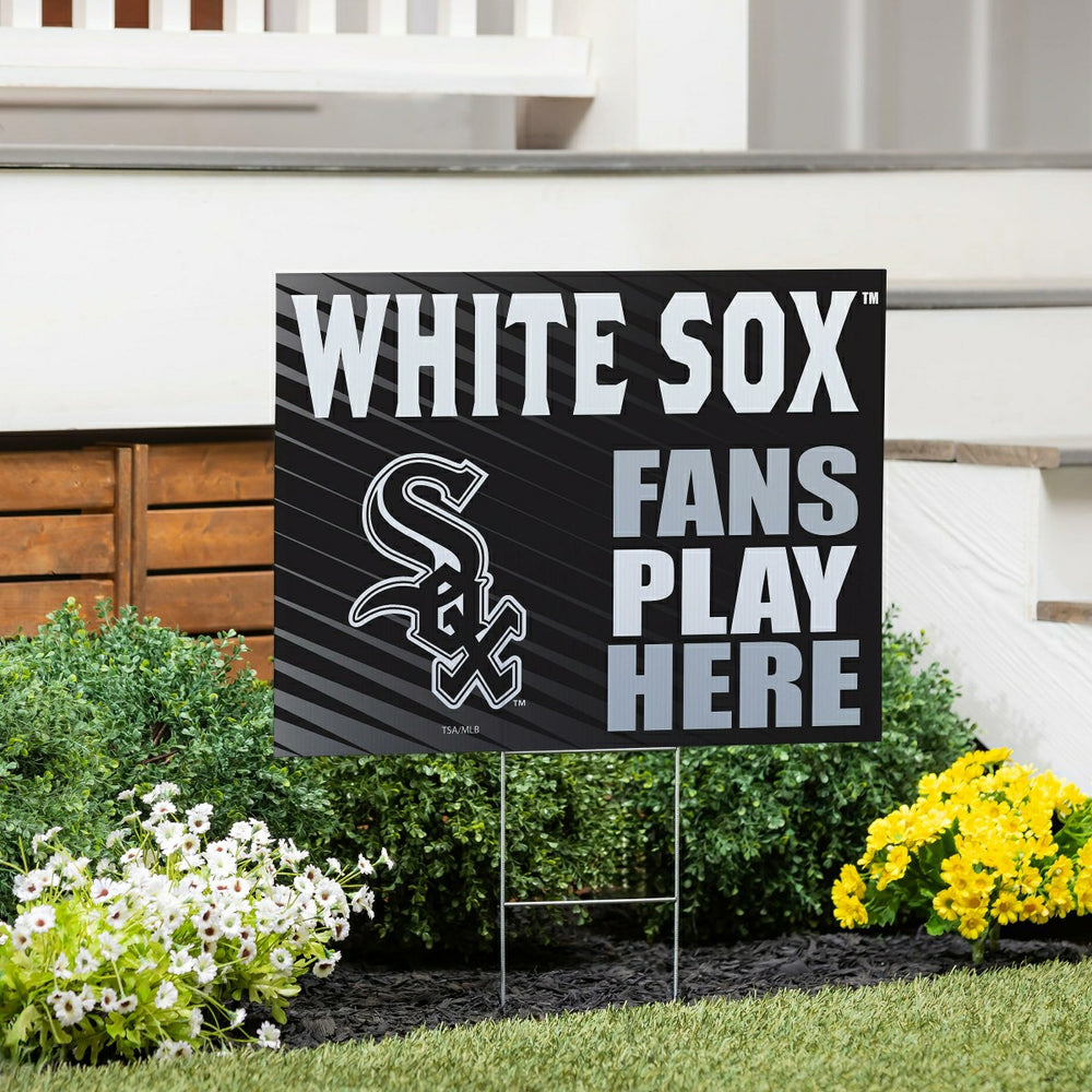 Chicago White Sox Coroplast Yard Sign "Fans Play Here"