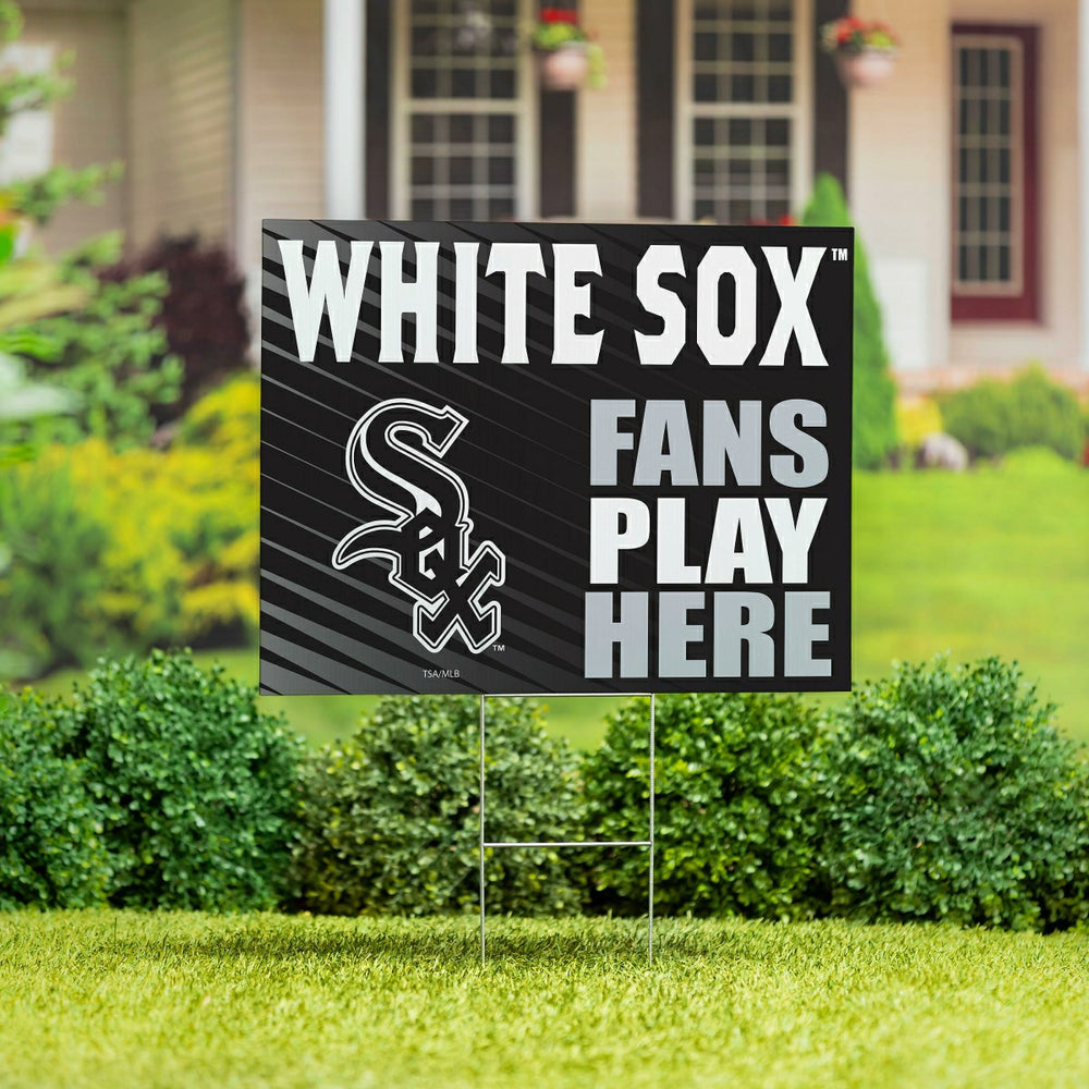Chicago White Sox Coroplast Yard Sign "Fans Play Here"