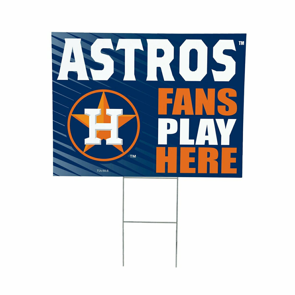 Houston Astros Coroplast Yard Sign "Fans Play Here"