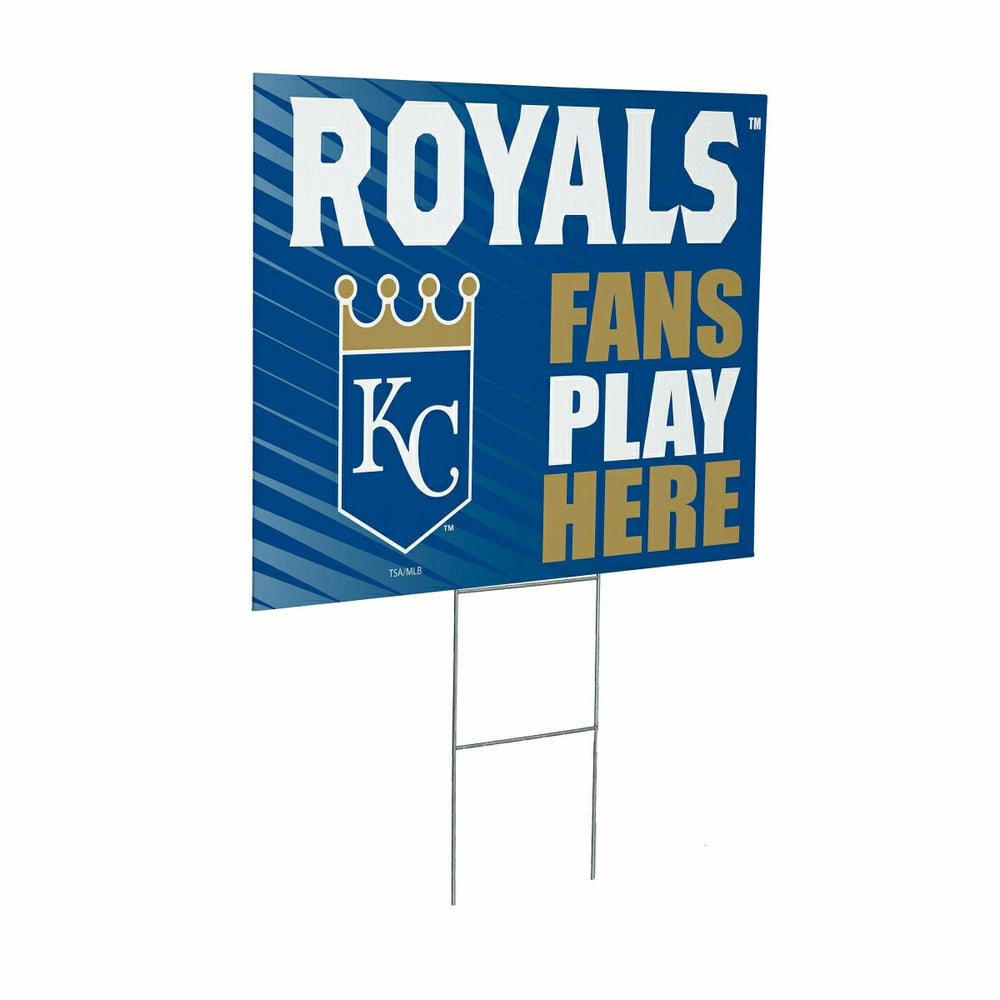 Kansas City Royals Coroplast Yard Sign "Fans Play Here"