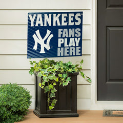New York Yankees Coroplast Yard Sign "Fans Play Here"