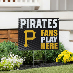 Pittsburgh Pirates Coroplast Yard Sign "Fans Play Here"