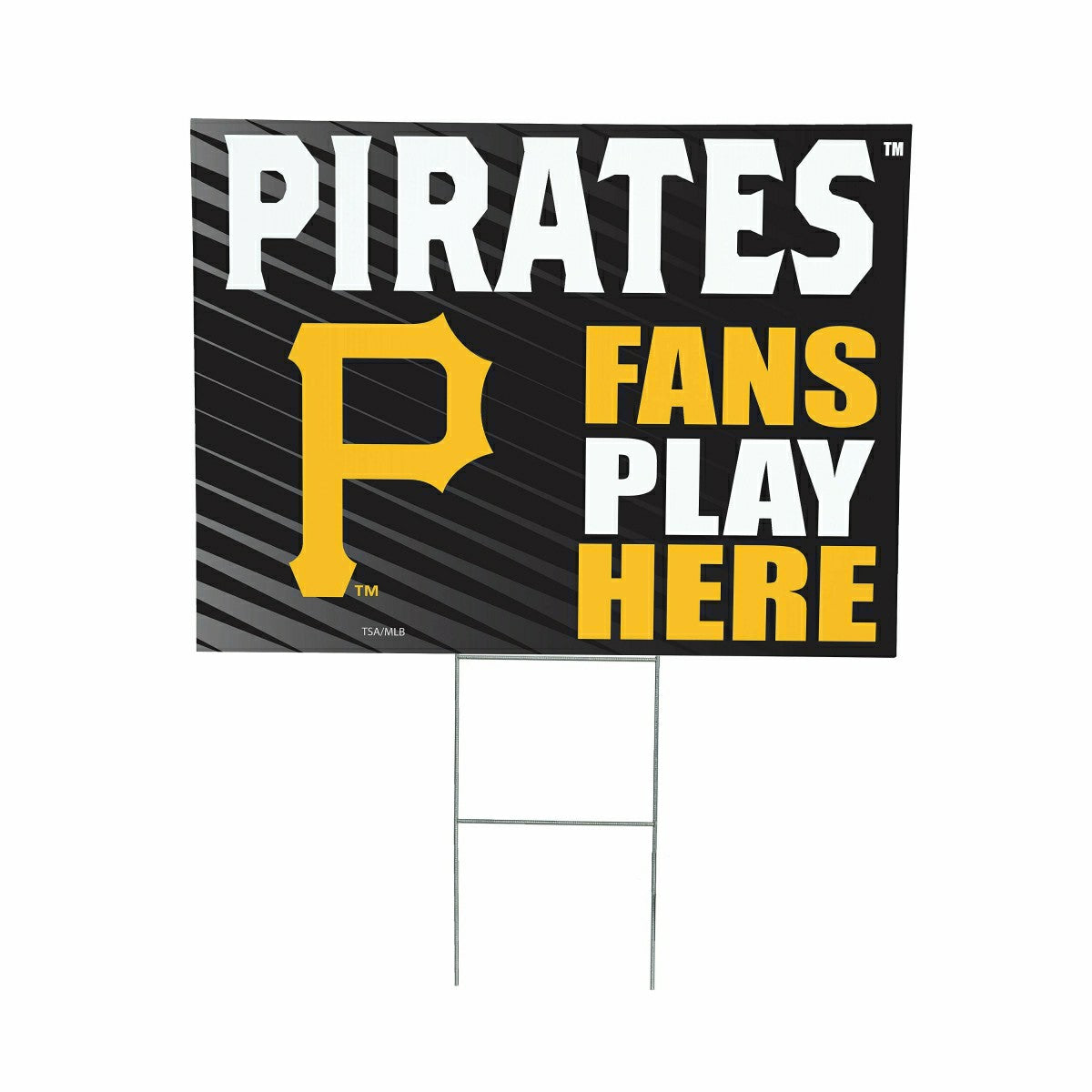 Pittsburgh Pirates Coroplast Yard Sign "Fans Play Here"