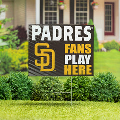 San Diego Padres Coroplast Yard Sign "Fans Play Here"
