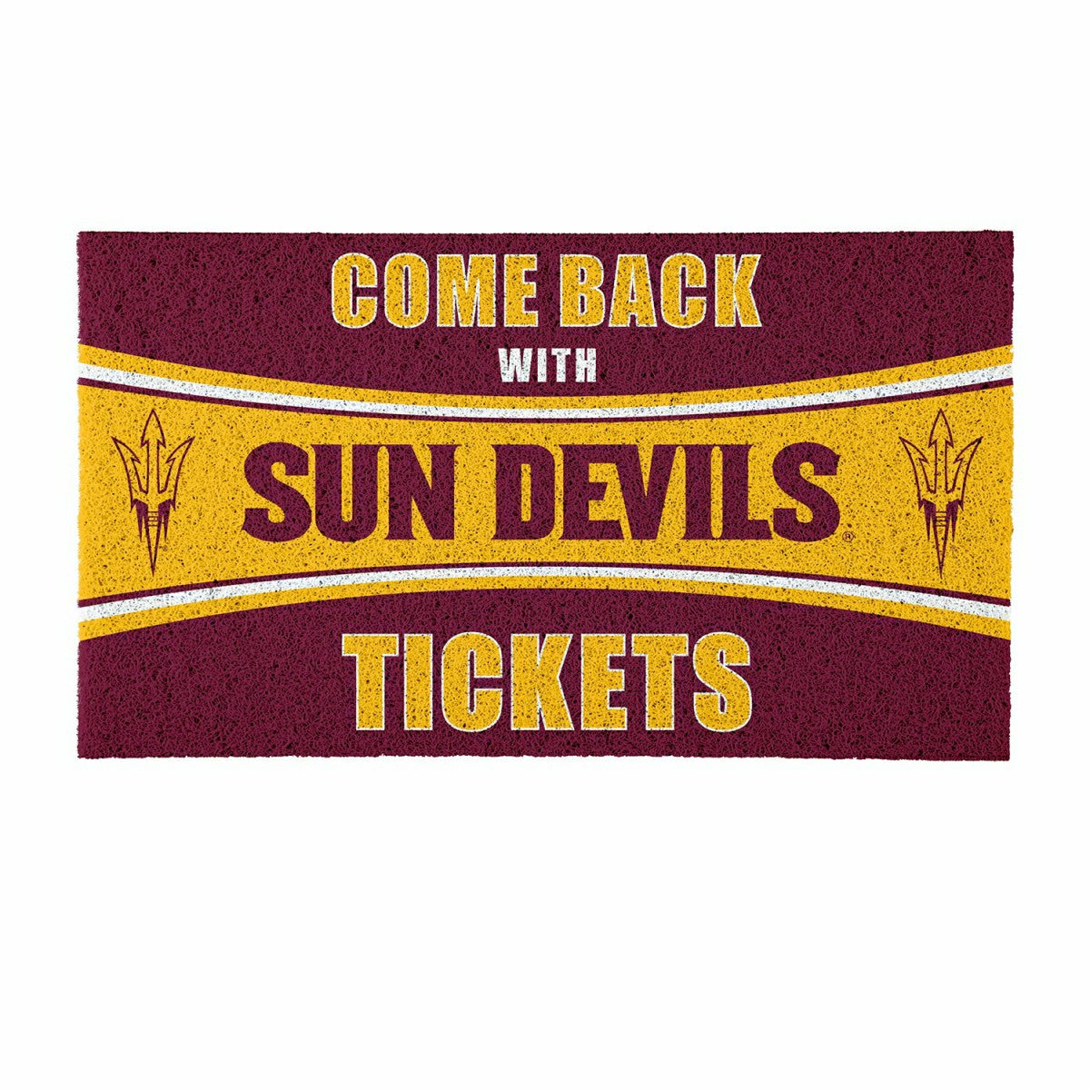 28" x 16" PVC Trapper Mat, Come Back with Tickets, Arizona State Unive