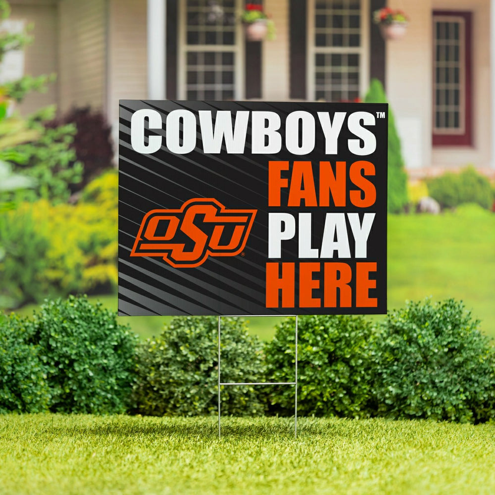 Oklahoma State University Coroplast Yard Sign "Fans Play Here"