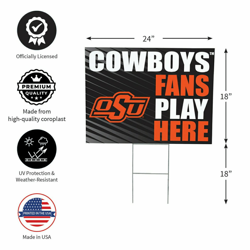 Oklahoma State University Coroplast Yard Sign "Fans Play Here"