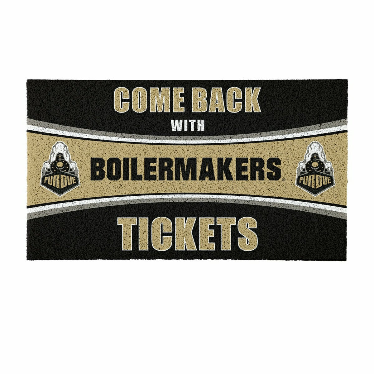 28" x 16" PVC Trapper Mat, Come Back with Tickets, Purdue University