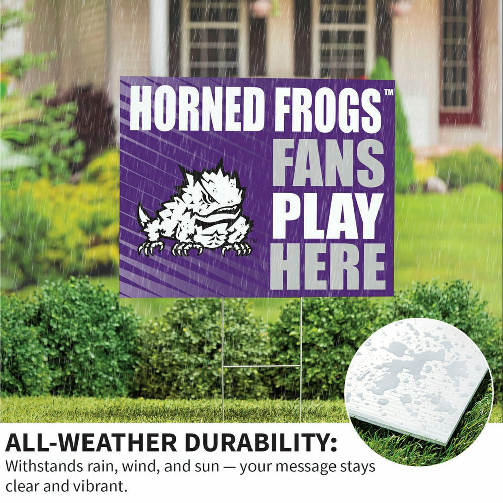 Texas Christian University Coroplast Yard Sign "Fans Play Here"