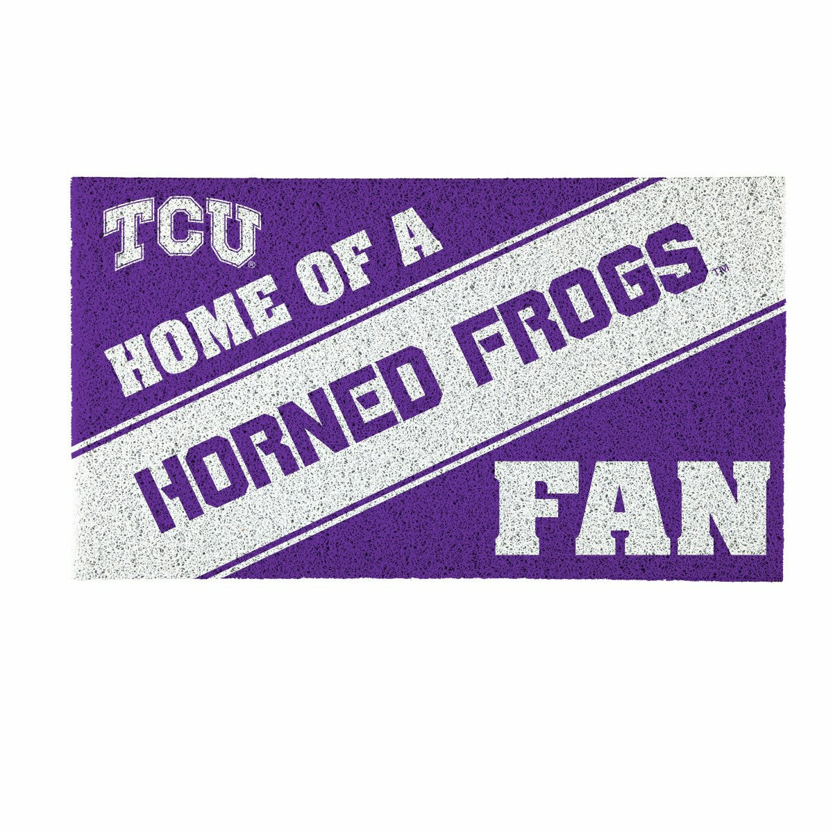 Texas Christian University, PVC Mat COLOR, Home of a Fan