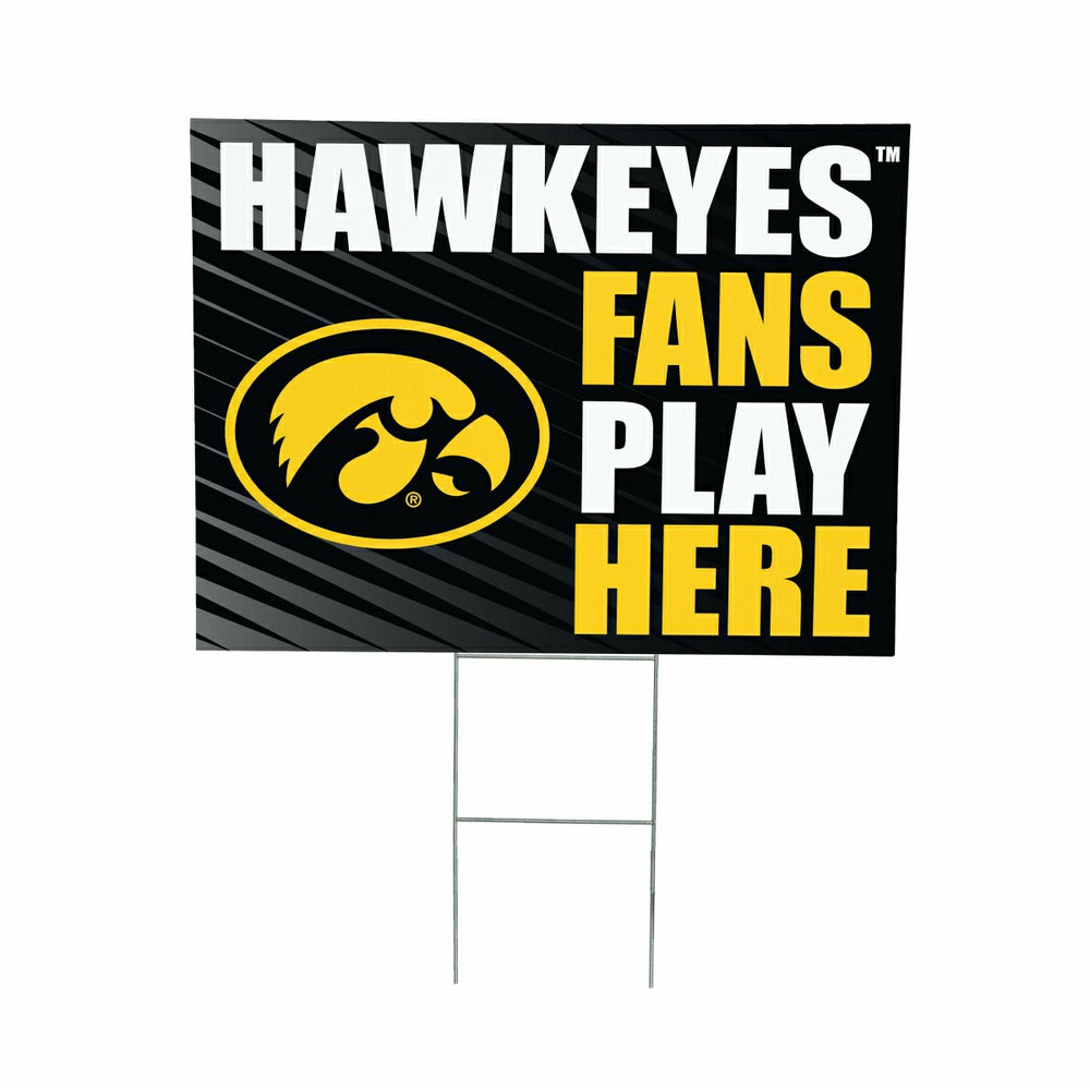 University of Iowa Coroplast Yard Sign "Fans Play Here"