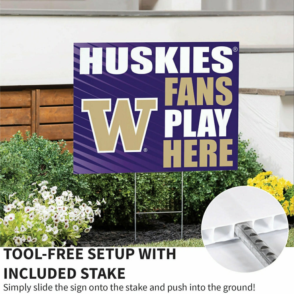 University of Washington Coroplast Yard Sign "Fans Play Here"