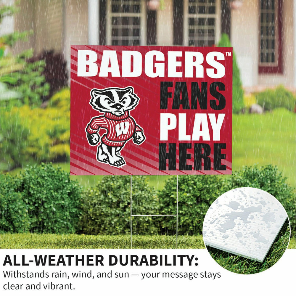 University of Wisconsin-Madison Coroplast Yard Sign "Fans Play Here"