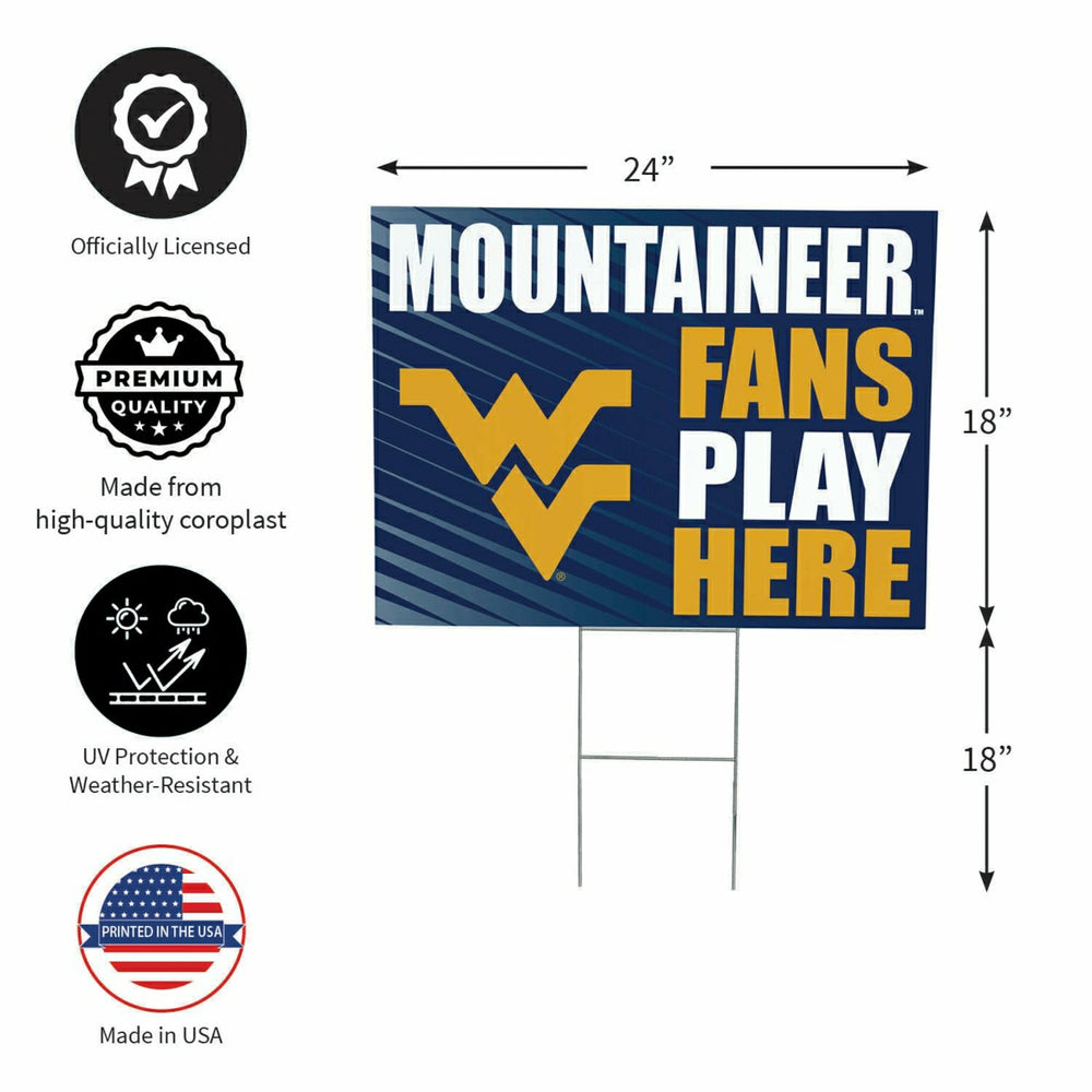 West Virginia University Coroplast Yard Sign "Fans Play Here"