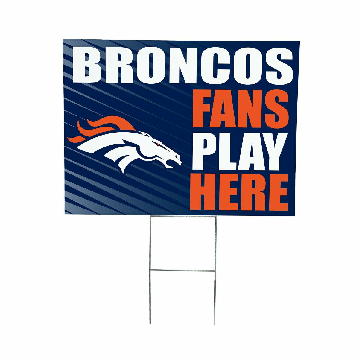 Denver Broncos Coroplast Yard Sign "Fans Play Here"