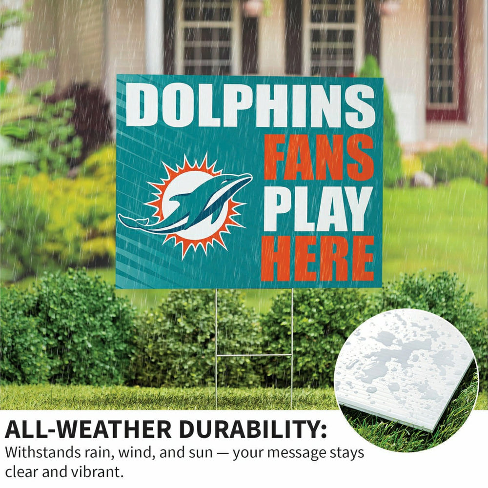 Miami Dolphins Coroplast Yard Sign "Fans Play Here"