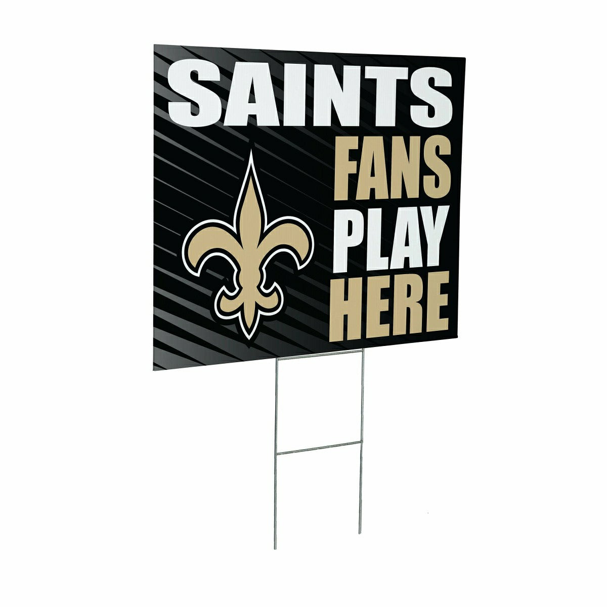 New Orleans Saints Coroplast Yard Sign "Fans Play Here"