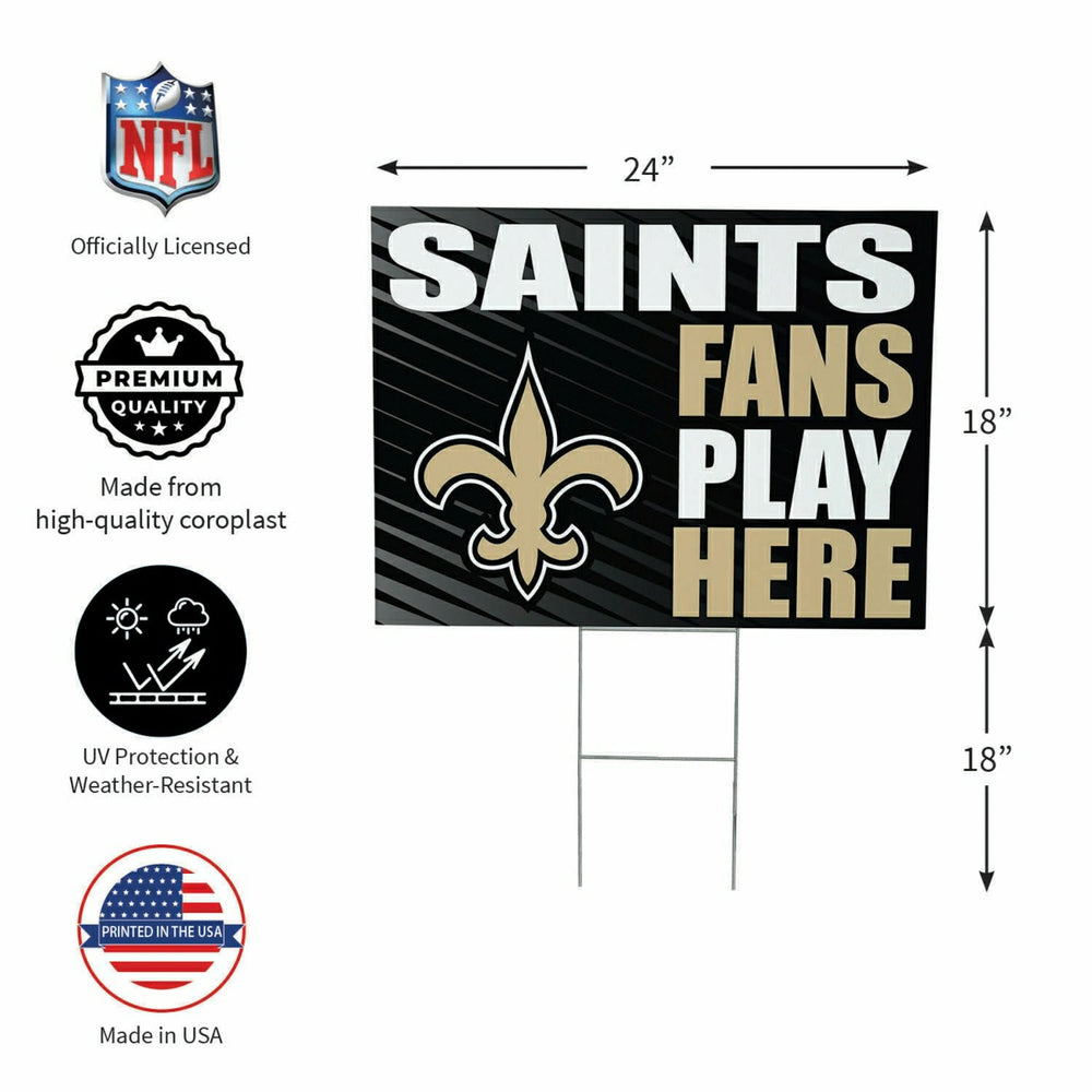 New Orleans Saints Coroplast Yard Sign "Fans Play Here"